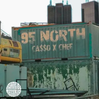 95 North by Ca$$o