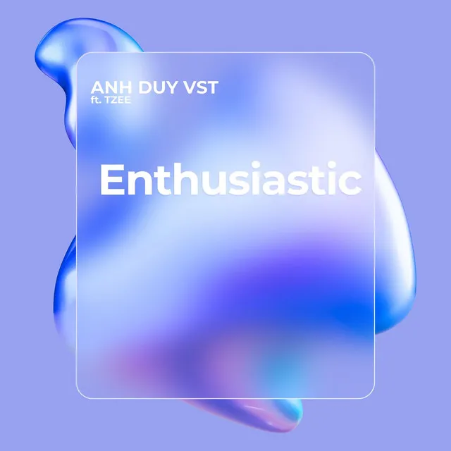 Enthusiastic - Remixes