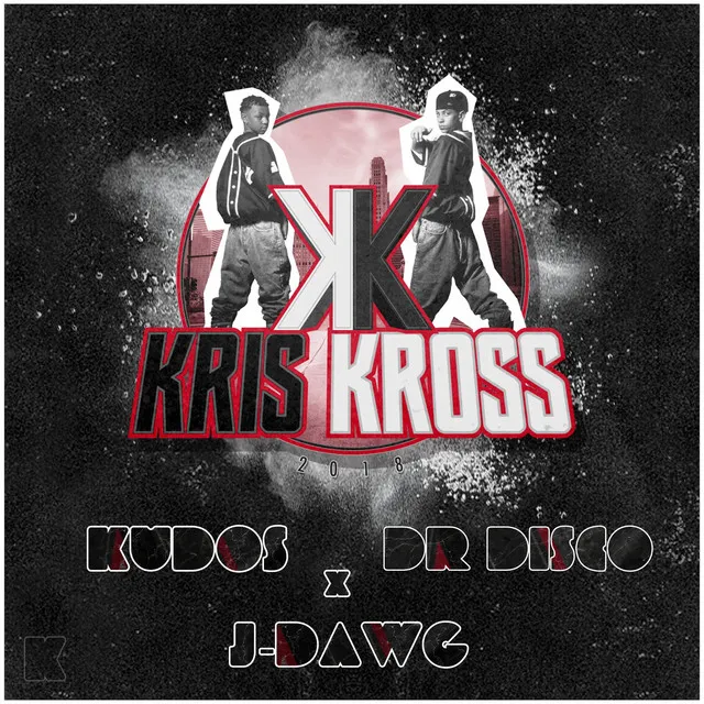 Kris Kross 2018