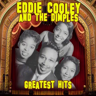 Greatest Hits by Eddie Cooley & The Dimples