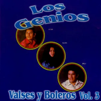 Valses y Boleros Vol. 3 by Los Genios