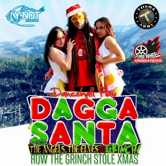 The Dagga Santa 2012 (feat. Topgun, Uahdeez, Mark Swagger, Jamok Eins, Myke Firewheel, the Angels, the Elves and the Grinch!,) [Dancehall Party - How the Grinch Stole X-Mas] by Milli Chab