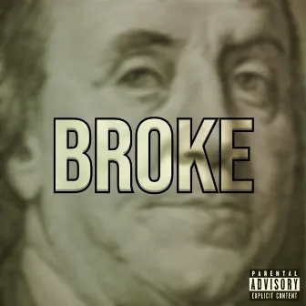 BROKE by NJC