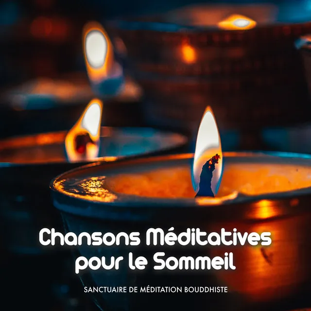 Chansons Méditatives pour le Sommeil