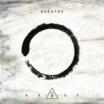 Breathe by Brass