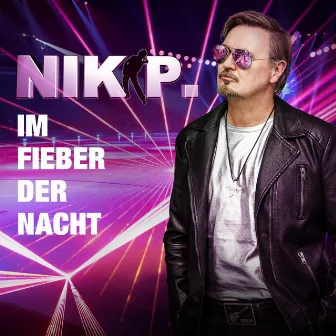 Im Fieber der Nacht by Nik P.