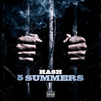 5 Summers by Ha$h