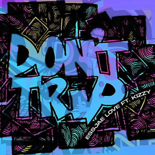 Don't Trip