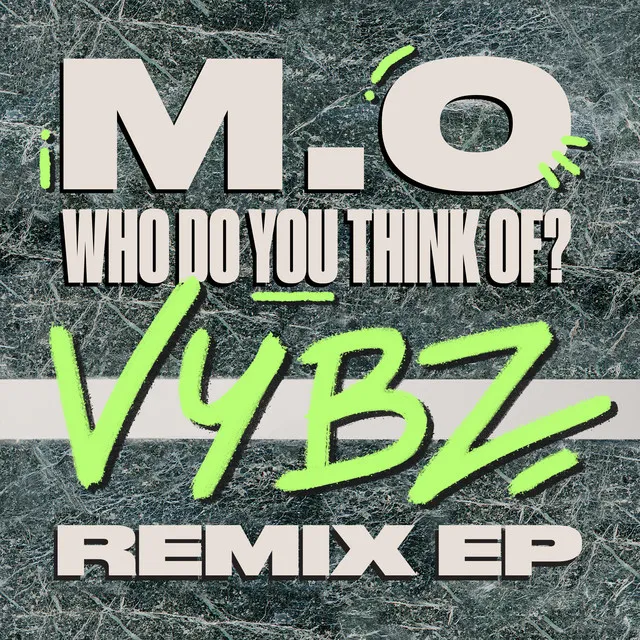 Who Do You Think Of? - Dom Zilla Remix