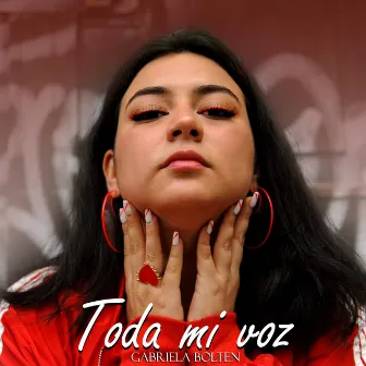 Toda mi voz by Gabriela Bolten