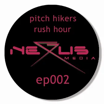 Rush Hour EP by Pitch Hikers