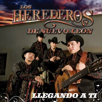 Llegando a ti by Los Herederos De Nuevo León