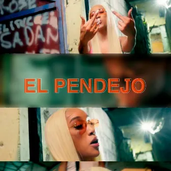 El Pendejo by La Demente