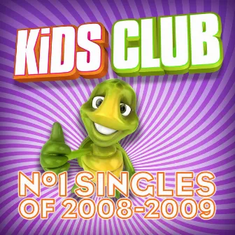 Kids Club - Number-One Singles of 2008-2009 by The Studio Sound Ensemble