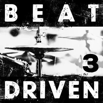 Beat Driven 3 by Manuel Loos