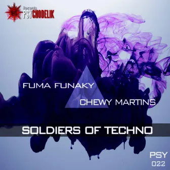 Soldiers Of Techno by Chewy Martins