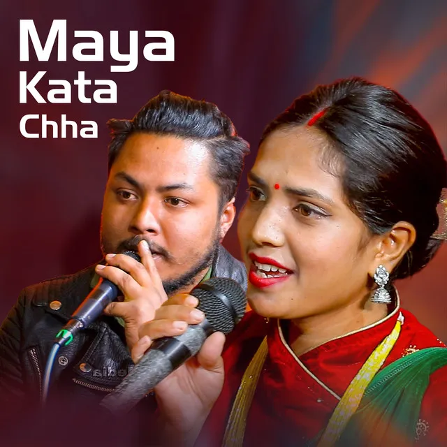 Maya Kata Chha - Live