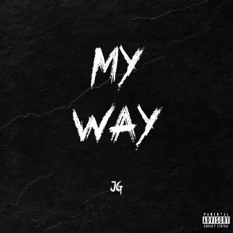 My Way by J.G.