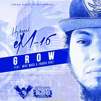 Grow by Hybreed eM-16