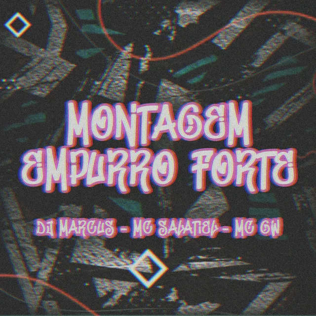 Montagem Empurro Forte