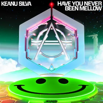 Have You Never Been Mellow by Keanu Silva