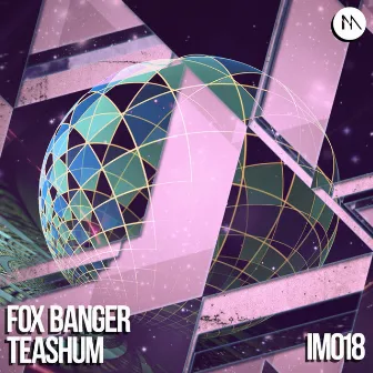 Teashum by Fox Banger