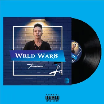 Wrld War 8 by Treasure