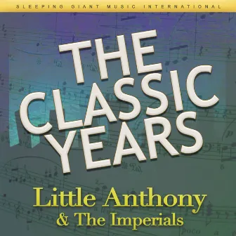 The Classic Years by The Imperials