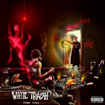 White Trash by Young Honky