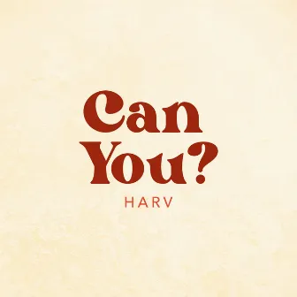 Can You? by HARV