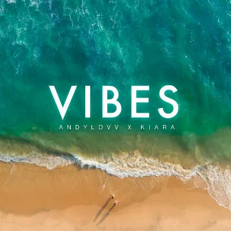 Vibes by Kiara