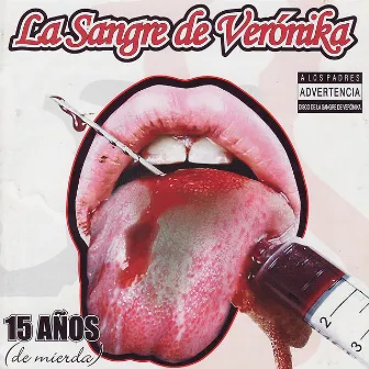 15 Años (de mierda) by La Sangre De Verónika