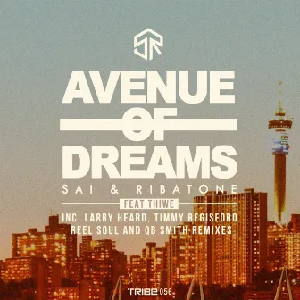 Avenue of Dreams (Remixes) by Sai & Ribatone