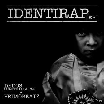 Identirap by Primobeatz