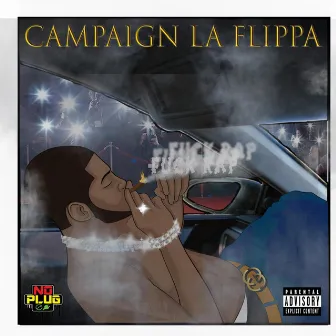 I HATE CAMPAIGN by Campaign La Flippa