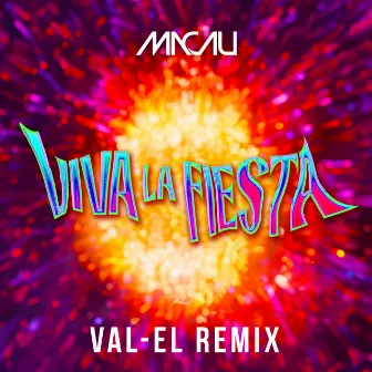 VIVA LA FIESTA (Val-El Remix) by Val-El