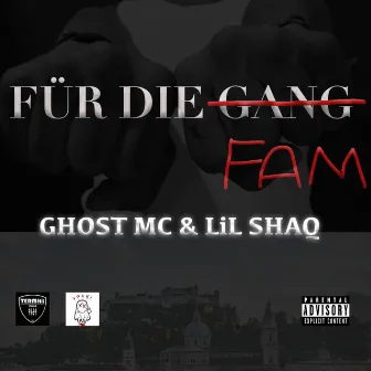 Für die Fam by LiL SHAQ