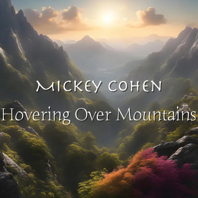 Hovering Over Mountains