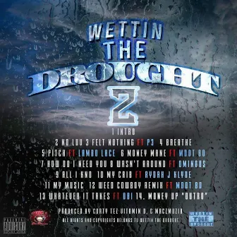 Wettin the Drought 2 by J Melo Wet