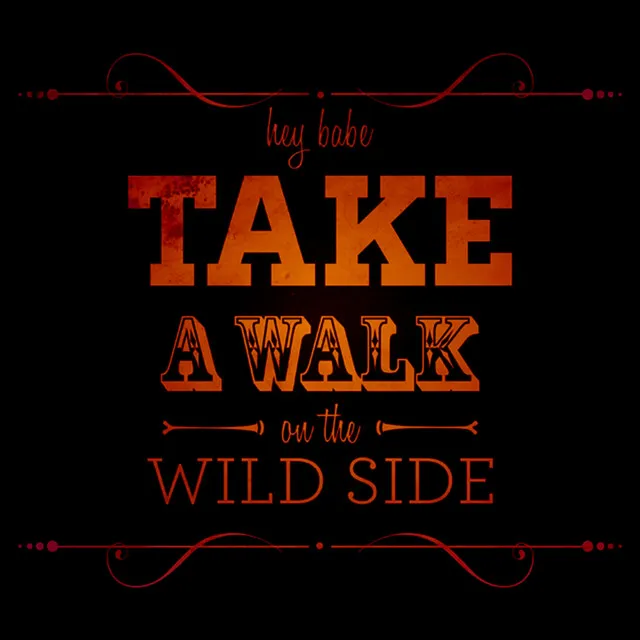 Walk on the Wild Side