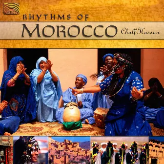 Rhythms of Morocco by Chalf Hassan