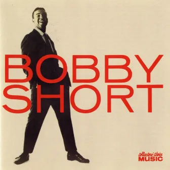 Bobby Short by Bobby Short