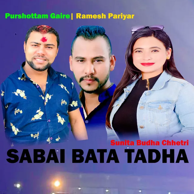 Sabai Bata Tadha