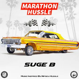 Marathon Hussle by Suge B