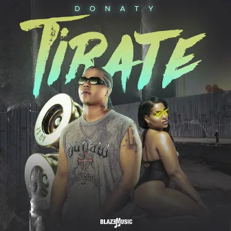 Tirate by Donaty