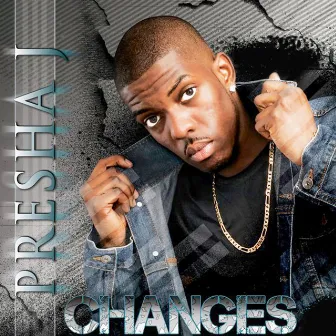 Changes by Presha J