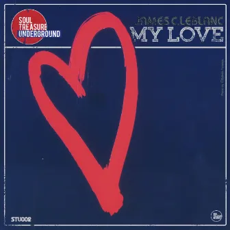 My Love by James C.Leblanc