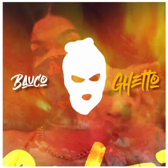 Ghetto by Bauco