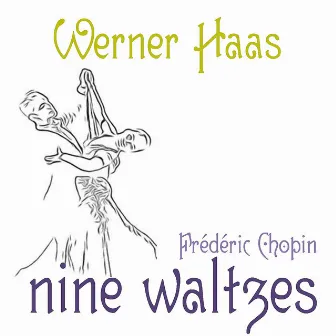 Chopin: Nine Waltzes by Werner Haas