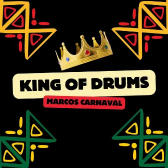 King of Drums (Radio Mix) by Marcos Carnaval